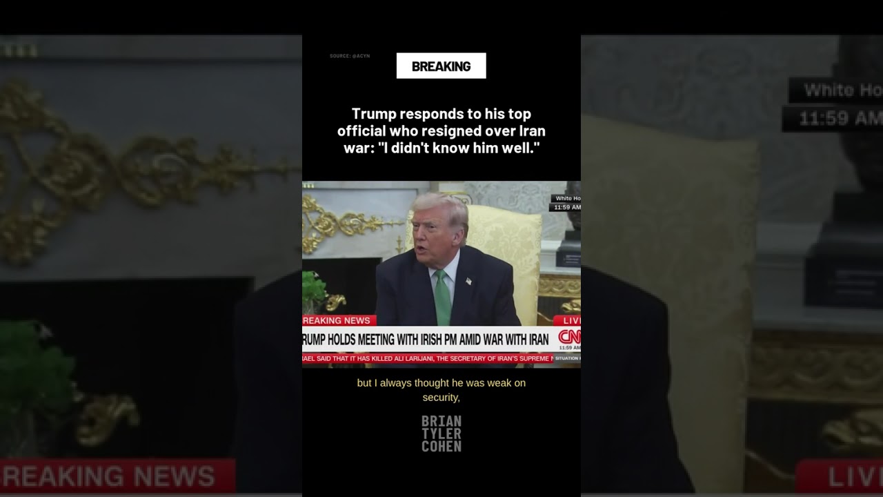 Trump responds to his top official who resigned over Iran war: "I didn't know well."