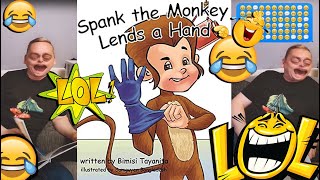 Spank The Monkey - Reading The Funniest Book On The Internet