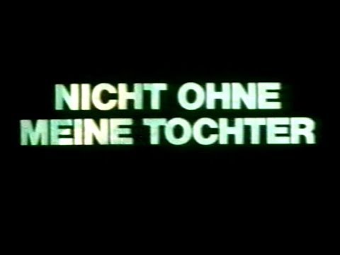 nicht-ohne-meine-tochter---trailer-(1991)