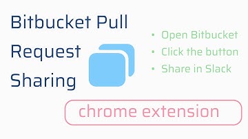 Bitbucket Pull Request Sharing (chrome extension)