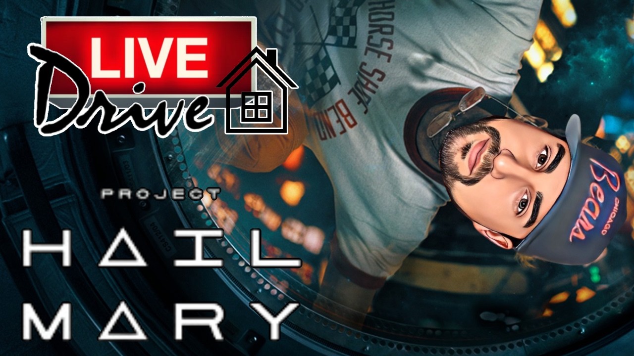 The Live Drive Home from Project Hail Mary