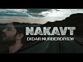 Didar Nurberdiyew Nakavt Official Video 4K