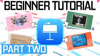 Create amazing Keynote animations and graphics | Tutorial Part 2