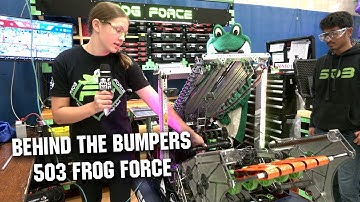 Behind the Bumpers | 503 Frog Force | Charged Up Robot
