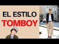 EL ESTILO TOMBOY /Estilo con Beatriz