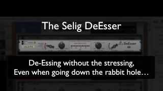 Selig DeEsser Intro Video