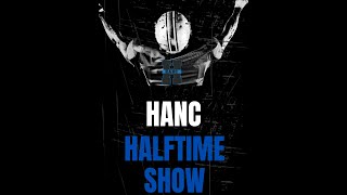 HANC Halftime Show 2025