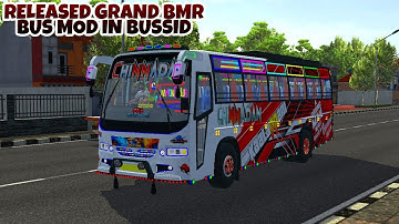 Released Grand BMR Bus Mod In Bus Simulator Indonesia - Bussid Bus Mod - Bussid Car Mod - Bussid