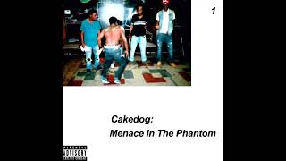 Cakedog - Menace In The Phantom [Full Album]