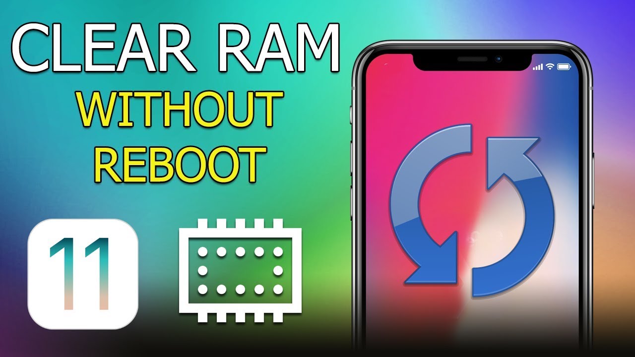 how-to-clear-ram-on-iphone-without-reboot-ios-11-youtube