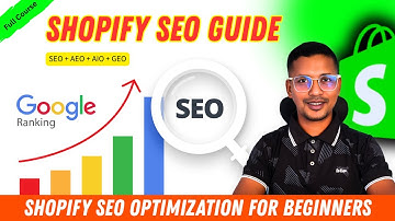 Shopify SEO Optimization for Beginners 2026 🚀 Rank Higher on Google & Dominate AI Search – 07