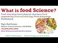 L#1 - What is Food Science? Different area of study of food science - General Science and Ability
