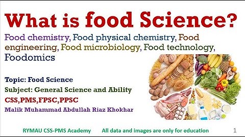 L#1 - What is Food Science? Different area of study of food science - General Science and Ability