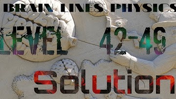 Brain on Line vs Physics Level 42-49 All Stars Solution FHD