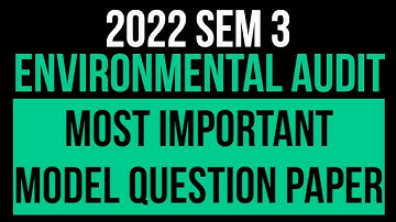 sem 3 ENVIRONMENTAL AUDIT Important Model Question Paper for all University | sem 3 Environ Audit