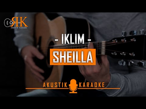 Sheilla - Iklim | Akustik Karaoke