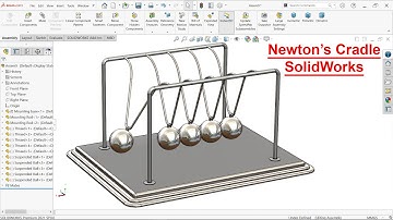 Newton’s Cradle Parts and Assembly in SolidWorks