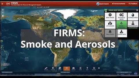 How to Use Smoke & Aerosols Mode: NASA Fire Information for Resource Management System (FIRMS)