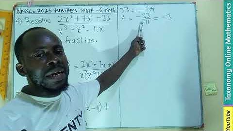 WASSCE 2025 Further Mathematics (Ghana Edition) | Sec. B Qn 4 | Resolution into Partial Fractions