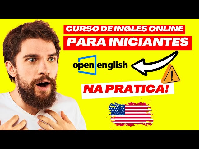 Curso de Inglês Open English: Vale a Pena Investir na Fluência em