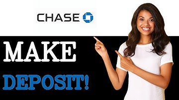 How To Make A Mobile Deposit On Chase Bank (2025)
