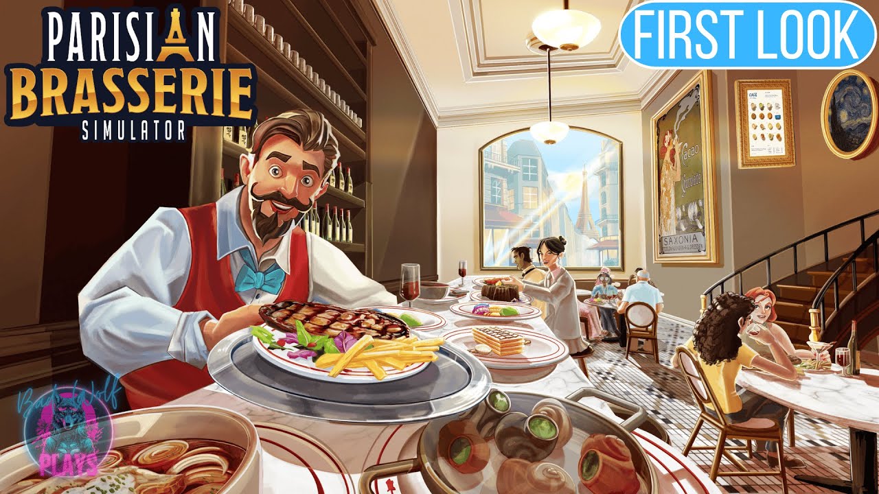 Running a French Restaurant in Paris | Parisian Brasserie Simulator First Look