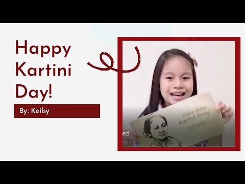 Happy Kartini Day! (Keilsy - Kindergarten Student in Kinderfield School)