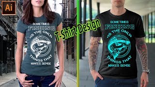 How to make Fishing T-Shirt design in Illustrator