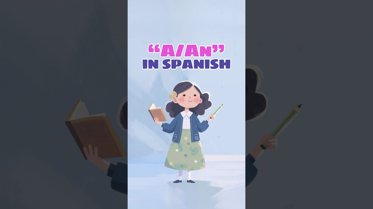 How to Say &ldquo;A / An / Some&rdquo; in Spanish &ndash; Un, Una, Unos, Unas Explained