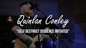 Quinlan Conley - Self Destruct Sequence Initiated - Gaslight Sessions