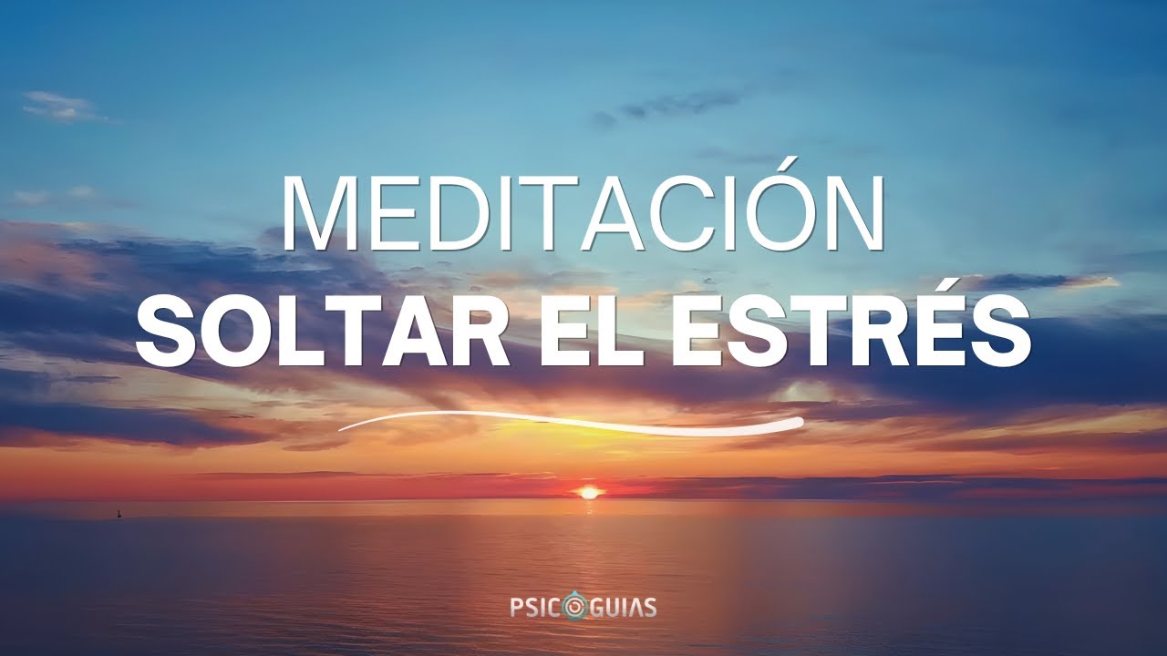 Meditación Guiada para Sentirte en Calma y Soltar el Estrés 🧘‍♀️