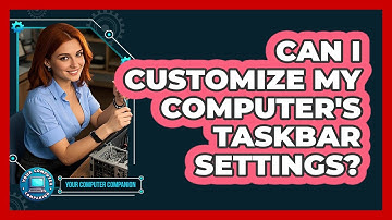 Can I Customize My Computer
