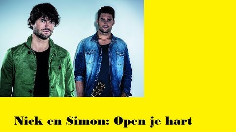 Nick en Simon: Open je hart