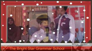 The Bright Star Grammar School Ghouri Town. Grand Annual Function 2017. Talent Hunt Dil Dil Pak