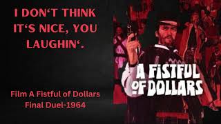 10 best Film A Fistful of Dollars Final Duel quotes #InspirationalQuote #MotivationalQuotes