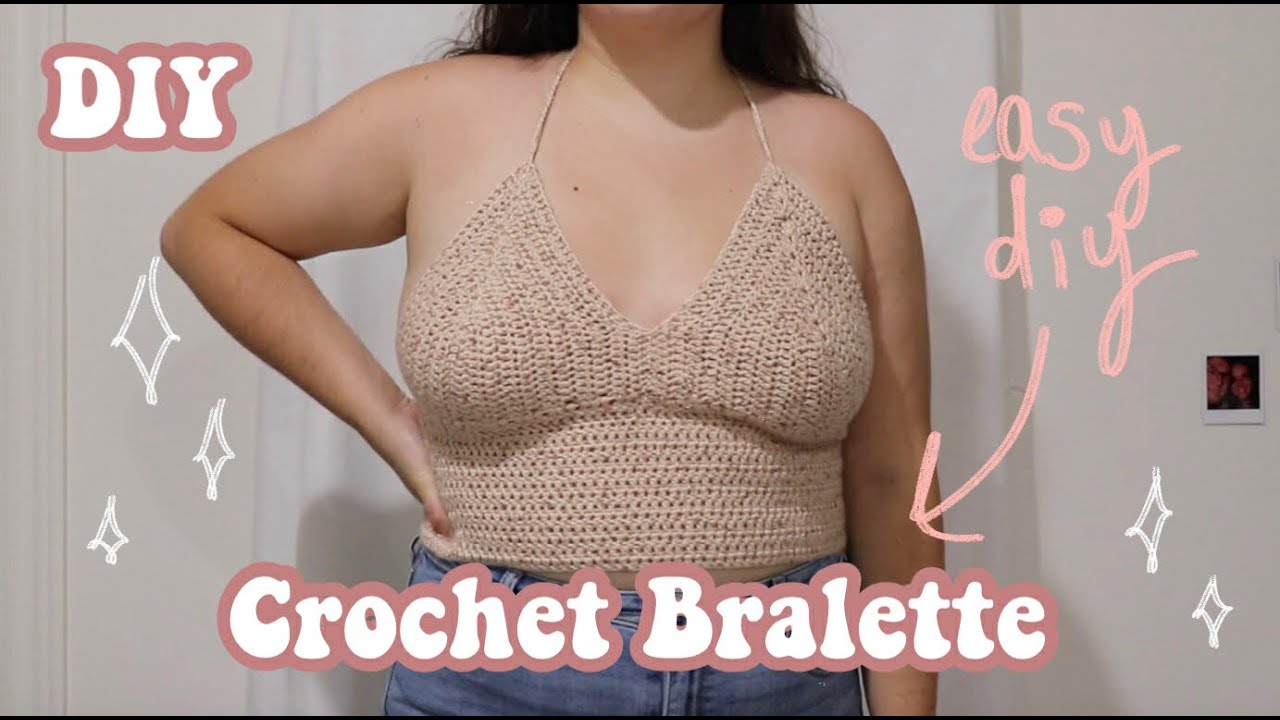 Crochet Bralette Tutorial