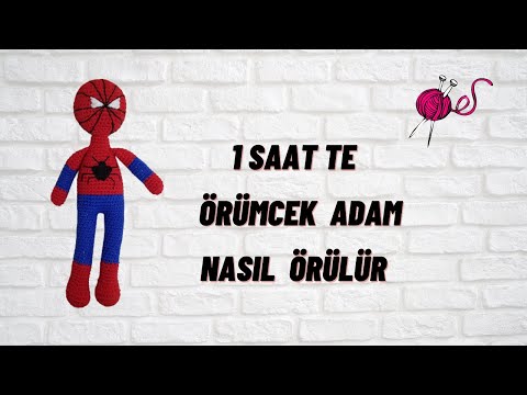 ÖRÜMCEK ADAM NASIL ÖRÜLÜR TEK VİDEO #ÖRGÜ