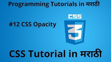 CSS3 tutorial for beginners in Marathi - CSS Opacity