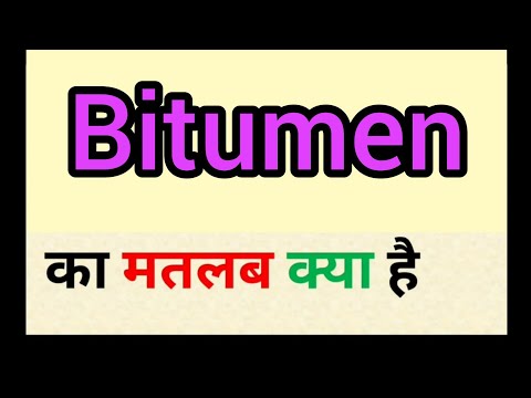 Bitumen meaning in hindi | bitumen ka matlab kya hota hai | word meaning English to