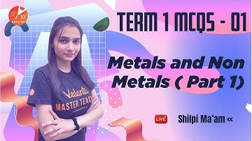 Solve Term1 MCQs L-1[Metals and Non Metals(Part-1)] CBSE Class 10 Chemistry | Board Exam preparation