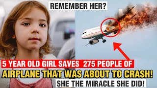Remember her? Girl prevents airplane from crashing and saves 275 people! - Unbelievable miracle!