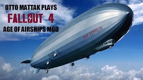 Fallout 4 Age of Airships Mod