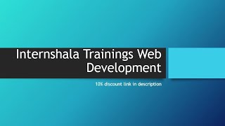 Web Development Training by Internshala Trainings Web Development