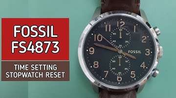 FOSSIL FS4873 TIME SETTING AND STOPWATCH RESET