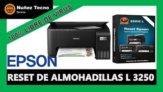 Reset 🖨️ Epson L 3250 L 3251 Almohadillas -👉Reset 100% Libre de Virus👈