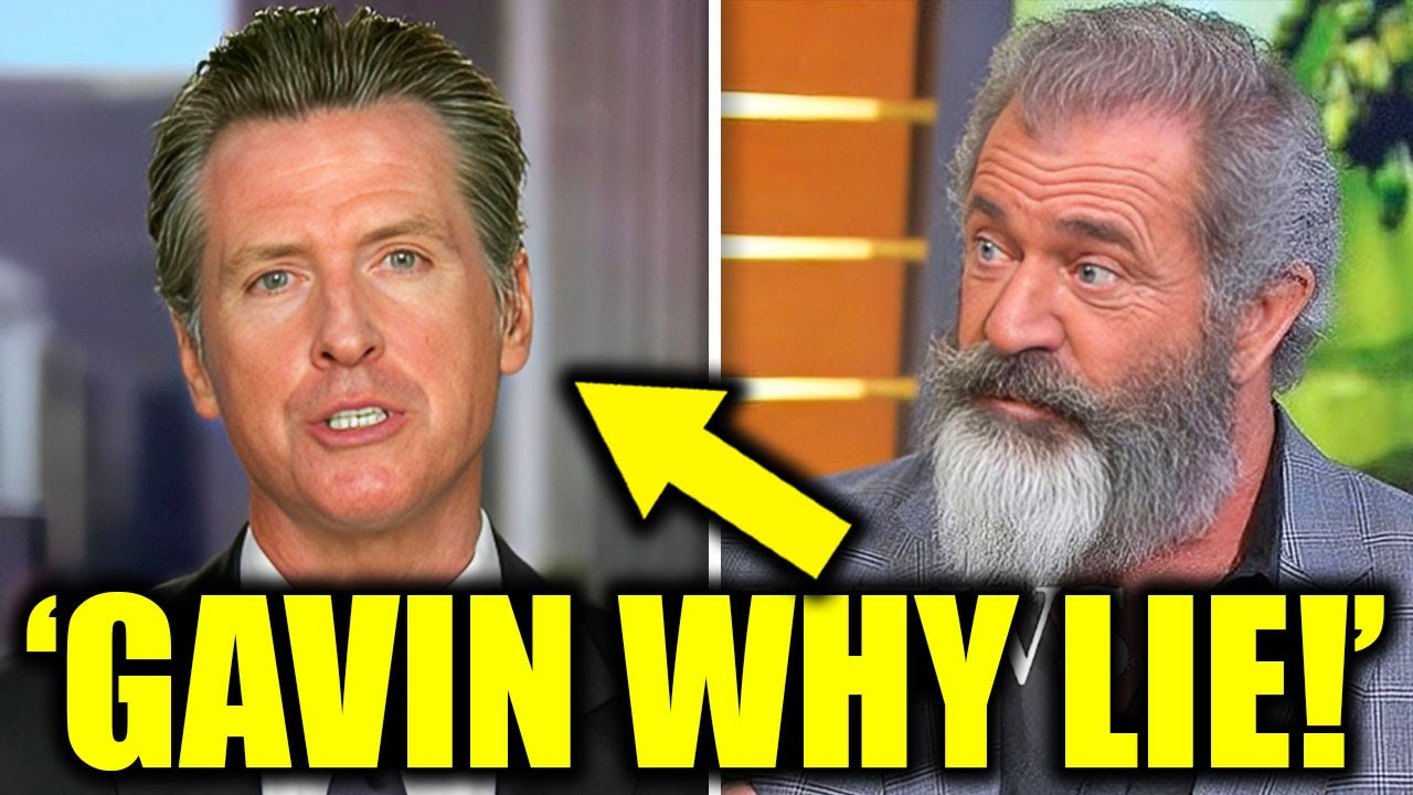 Gavin Newsom Scrambles After Mel Gibson Drops a Devastating Reality Check