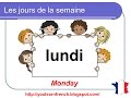 French Lesson 5 - DAYS OF THE WEEK in French Jours de la semaine français Dias de la semana francés