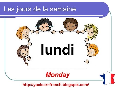 French Lesson 5 - DAYS OF THE WEEK in French Jours de la semaine français Dias de la semana francés