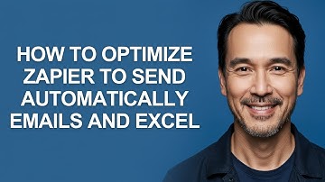 How to Optimize Zapier to Send Automatically Emails and Excel - KevinHowTo
