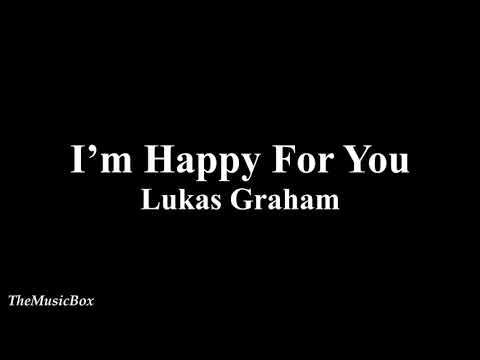 Lukas Graham - Happy For You (Official Lyrics)